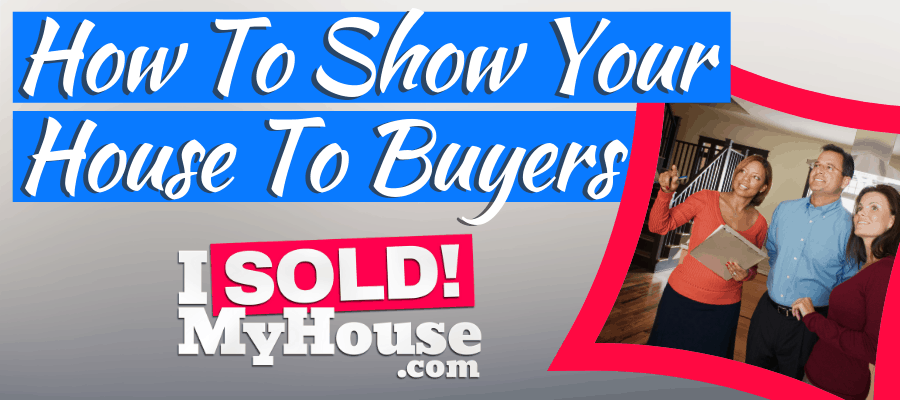 featured image for how to show your house to buyers article