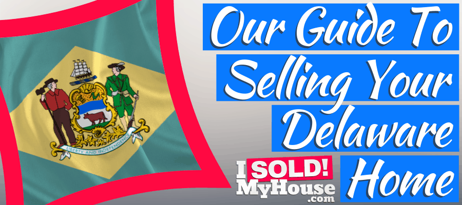 picture of our guide to selling a delaware house