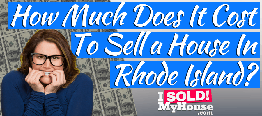 picture of our guide to home selling costs in rhode island