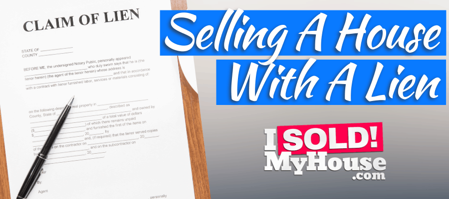 picture of our guide to selling a house with a lien