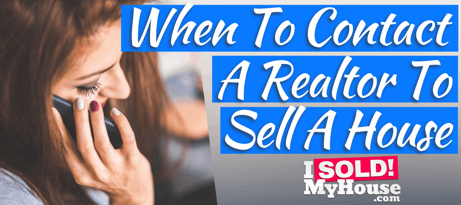 picture of our guide to when to contact realtor to sell house