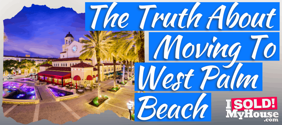 picture of our guide to moving to west palm beach florida