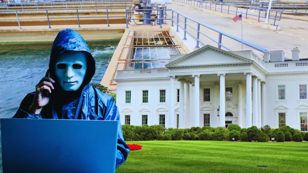 White House Warns That America’s Water Supply Is Under Cyber Attack